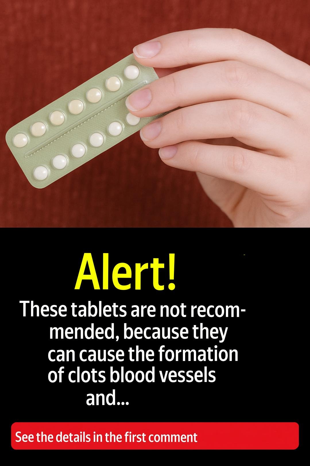 WARNING! These tablets are not recommended because they can cause blood clots and... 25 translation 20251022 194955
