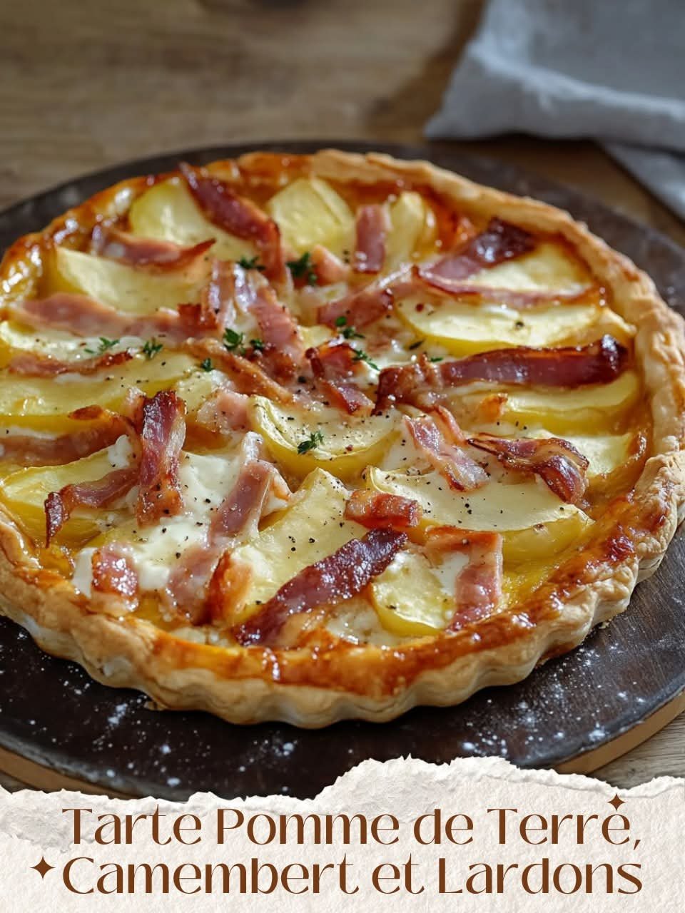 Potato, Camembert and bacon beef Tart: The Comforting Winter Dish 25 و 888 1