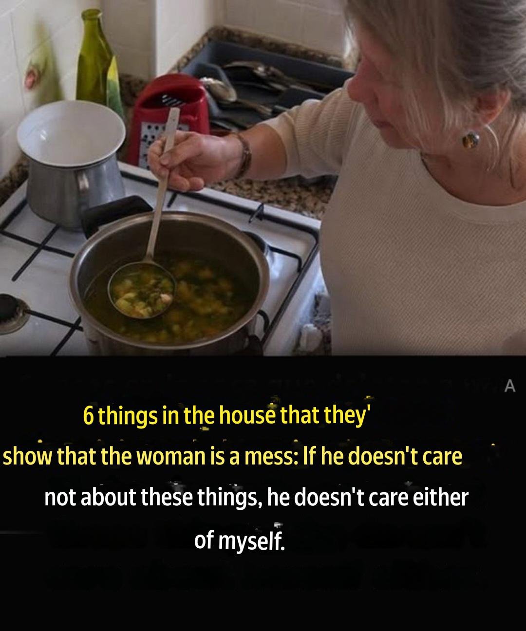 6 things at home that reveal a neglected woman: if she doesn't take care of these things, she doesn't take care of herself either. 25 translation 20251208 232128
